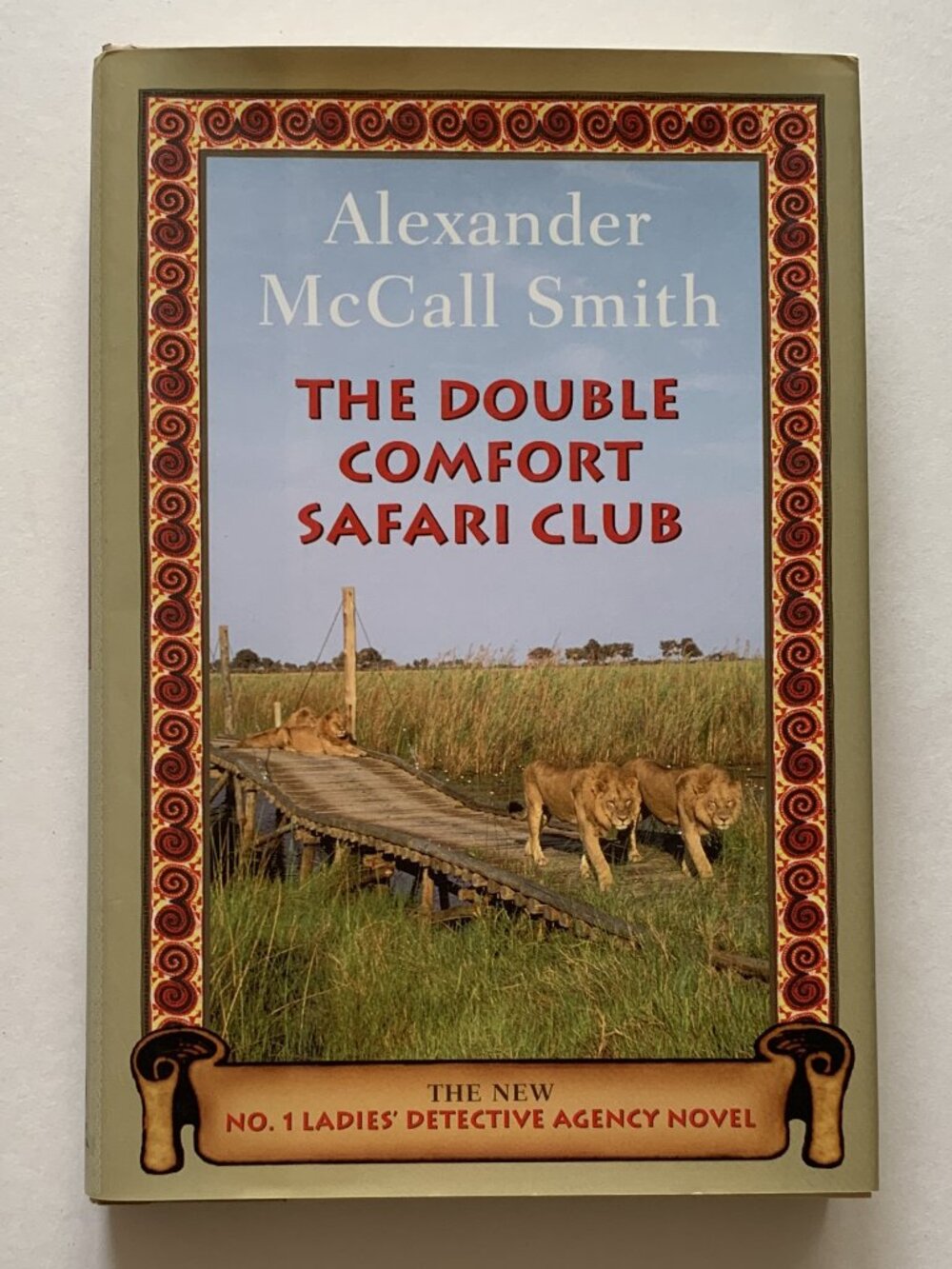 The Double Comfort Safari Club by Alexander McCall Smith (First Edition, HC DJ)